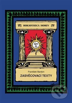 Zasvěcovací texty-František Bardon