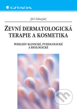 Zevní dermatologická terapie a kosmetika-Jiří Záhejský