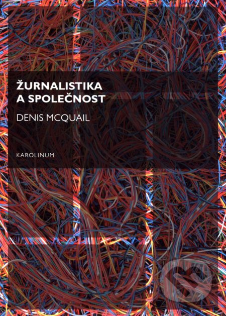 Žurnalistika a společnost-Denis McQuail