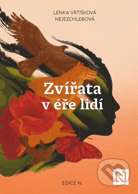 Zvířata v éře lidí-Lenka Vrtišková Nejezchlebová