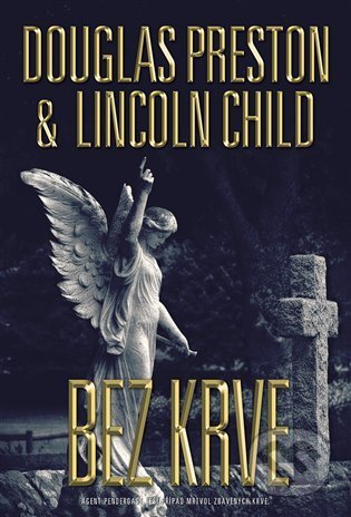 Bez krve-Douglas Preston a Lincoln Child