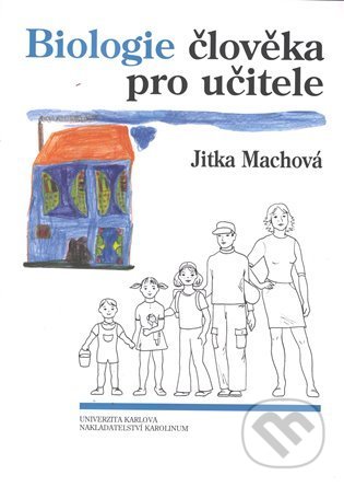 Biologie člověka pro učitele-Jitka Machová