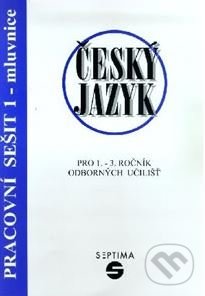 Český jazyk pro 1. - 3. ročník odborných učilišť-Ludmila Štěrbová