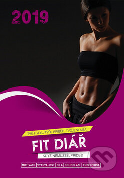 Fit diář 2019 - pro ženy-Kamila Štreitová a Stanislava Holomková