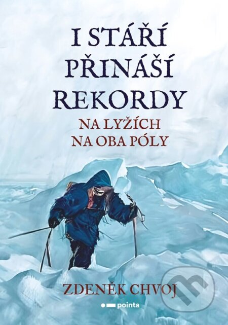 I stáří přináší rekordy-Zdeněk Chvoj