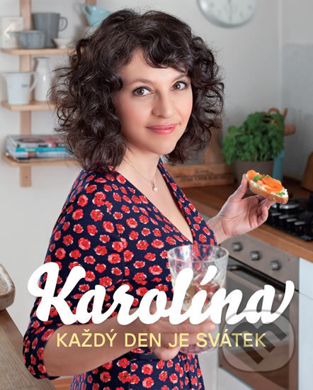 Karolína - Každý den je svátek-Karolína Kamberská