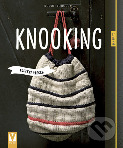 Knooking - pletení háčkem-Dorothee Borck