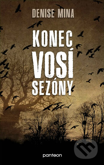 Konec vosí sezóny-Denise Mina