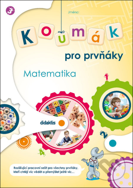 Koumák pro prvňáky - Matematika-Gabriela Jedličková