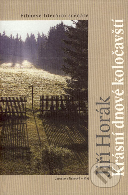 Krásní dnové koločavští-Jiří Horák