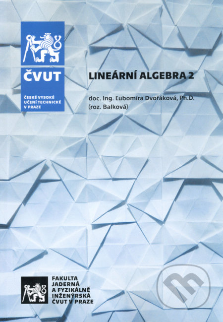 Lineární algebra 2-Ľubomíra Dvořáková