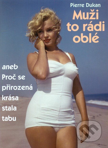 Muži to rádi oblé-Pierre Dukan