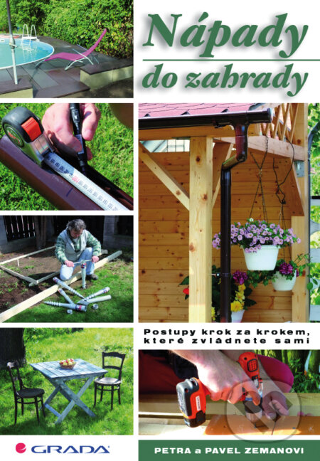 Nápady do zahrady-Pavel Zeman a Petra Zemanová