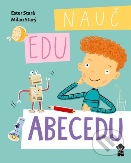 Nauč Edu abecedu-Ester Stará a Milan Starý