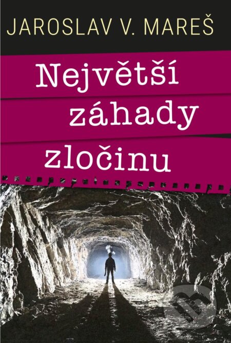 Největší záhady zločinu-Jaroslav Mareš