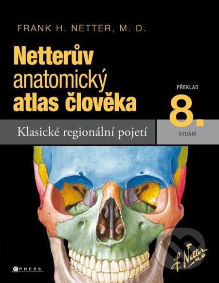 Netterův anatomický atlas člověka-Frank H. Netter