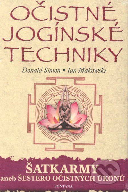 Očistné jogínské techniky-Donald Simon a Ian Makowski