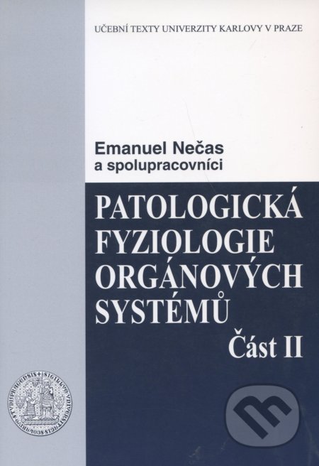 Patologická fyziologie orgánových systémů (Část II)-Emanuel Nečas