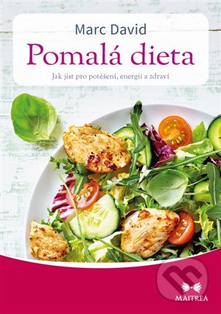 Pomalá dieta-Marc David