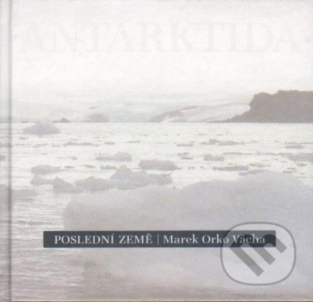 Poslední země-Marek Vácha