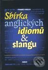 Sbírka anglických idiomů a slangu-Tomáš Hrách