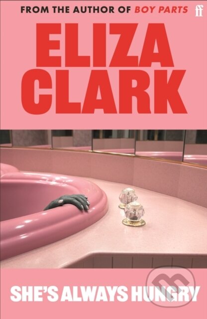 She's Always Hungry-Eliza Clark