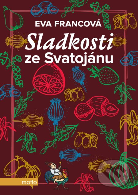 Sladkosti ze Svatojánu-Eva Francová
