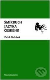 Šmírbuch jazyka českého-Patrik Ouředník
