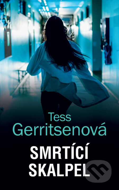 Smrtící skalpel-Tess Gerritsen