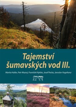Tajemství šumavských vod III.-Marita Haller