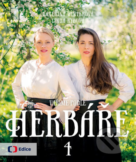 Vaříme podle Herbáře 4-Kateřina Winterová a Linda Rybová