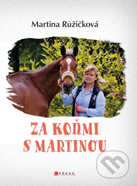 Za koňmi s Martinou-Martina Jelínková Růžičková