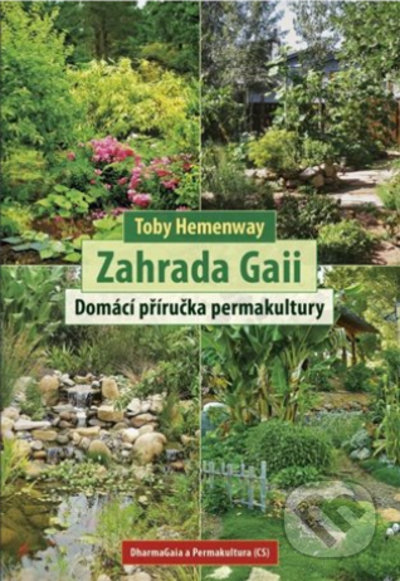 Zahrada Gaii-Toby Hemenway