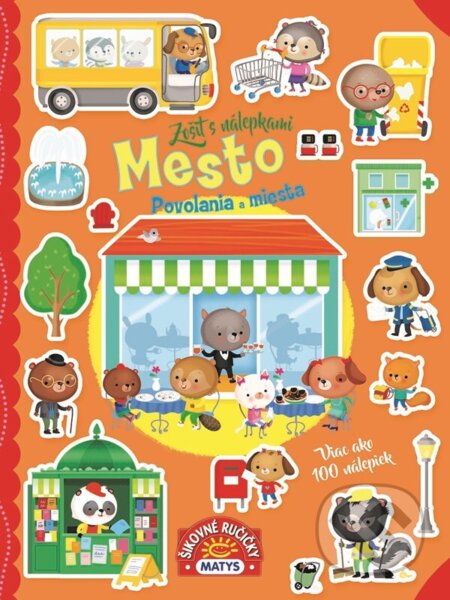 Zošit s nálepkami: Mesto - povolania a miesta-