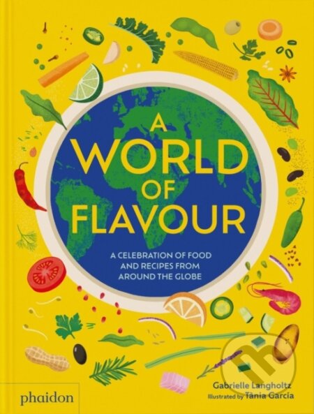 A World of Flavour-Gabrielle Langholtz