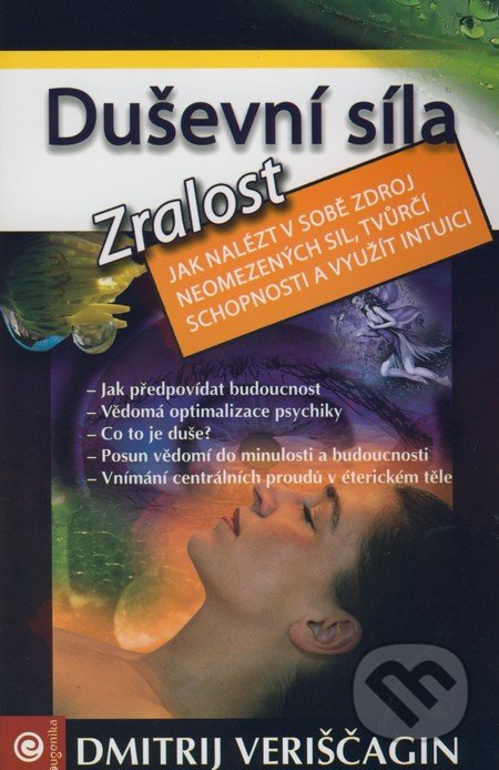Duševní síla - Zralost-Dmitrij Veriščagin