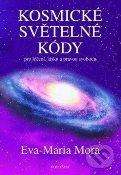 Kosmické světelné kódy-Eva-Maria Mora