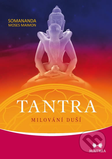 Tantra-Somananda Maimon Moses