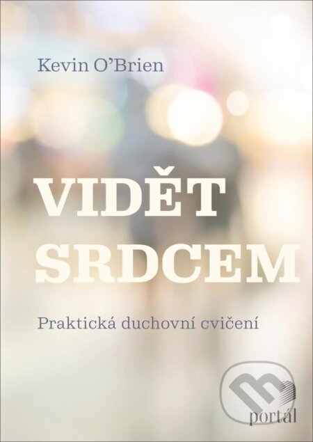 Vidět srdcem-Kevin O´Brien