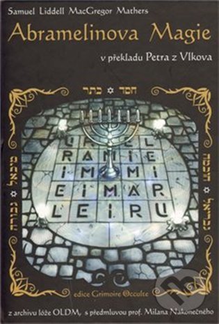Abramelinova magie-Samuel Liddell MacGregor Mathers