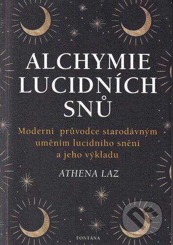 Alchymie lucidních snů-Athena Laz