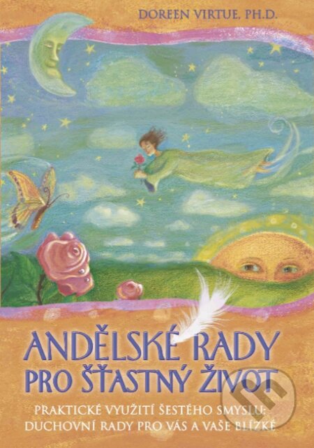 Andělské rady pro šťastný život-Doreen Virtue
