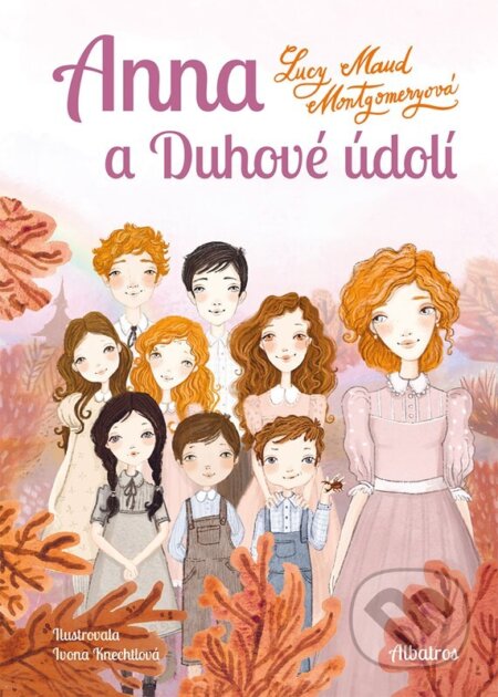 Anna a Duhové údolí-Lucy Maud Montgomery