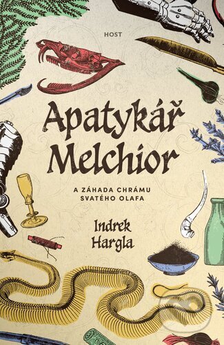 Apatykář Melchior a záhada chrámu svatého Olafa-Indrek Hargla