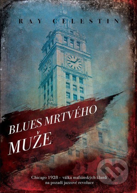 Blues Mrtvého muže-Ray Celestin