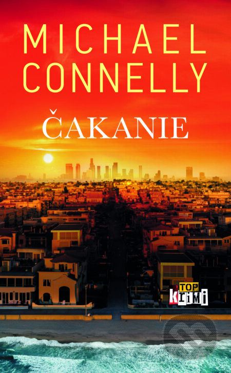 Čakanie-Michael Connelly
