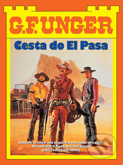 Cesta do El Pasa-G. F. Unger