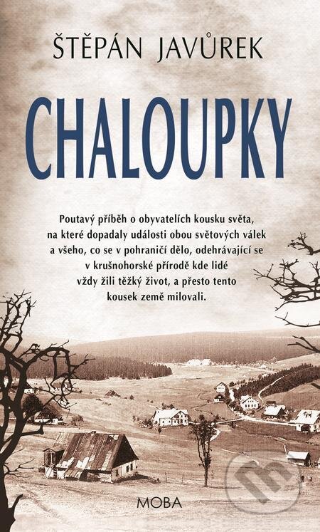 Chaloupky-Štěpán Javůrek
