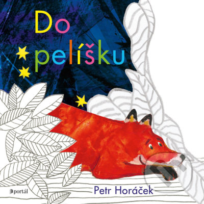 Do pelíšku-Petr Horáček
