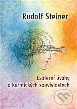 Esoterní úvahy o karmických souvislostech-Rudolf Steiner